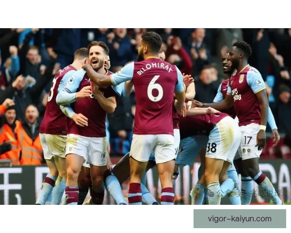 英超维拉近期表现稳健，欧协联资格备受关注