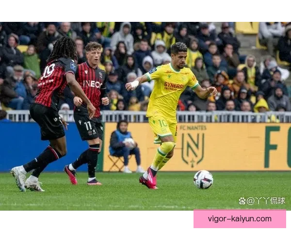 南特近期比赛节奏加快，球队状态回暖备受关注